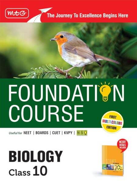 MTG Foundation Course Class 10 Biology Book (Edition 2026) For NEET, NSO Olympiad, CUET, KVPY & Boards Exam | Based on NCERT Latest Pattern
