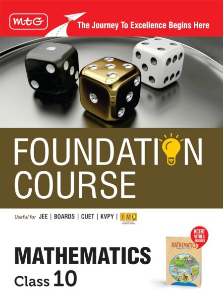 MTG Foundation Course Class 10 Mathematics Book (Edition 2026) For IIT JEE, IMO Olympiad, CUET, KVPY & Boards Exam | Based on NCERT Latest Pattern