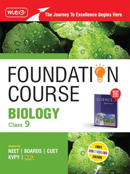 MTG Foundation Course Class 9 Biology Book (Edition 2026) For NEET, NSO Olympiad, CUET, KVPY & Boards Exam | Based on NCERT Latest Pattern