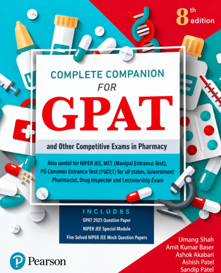 Complete Companion for GPAT and other Competitive Examinations in Pharmacy, 8th Edition by Pearson