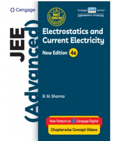 Cengage JEE Advanced Physics – Electrostatics & Current Electricity by B.M. Sharma