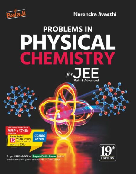 Problems in Physical Chemistry for JEE (Main & Advanced) - 19th Edition, 2026 | By Narendra Avasthi |