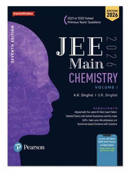 JEE Main Chemistry 2026 Volume I | 7th Edition | Complete Theory + PYQs 2021-2025 + Solved Examples | A.K. Singhal & U.K. Singhal