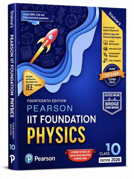 Pearson IIT Foundation Physics Class 10 2026 Edition for JEE/NEET Preparation