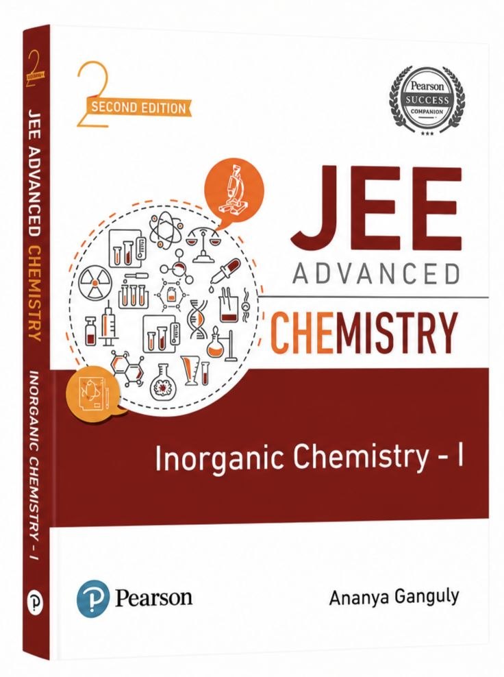 JEE Advanced Chemistry Inorganic Chemistry I by Ananya Ganguly