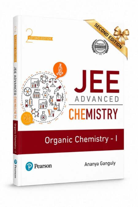 JEE Advanced Chemistry Organic Chemistry I by Ananya Ganguly