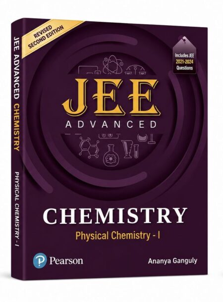 JEE Advanced Chemistry Physical Chemistry I by Ananya Ganguly