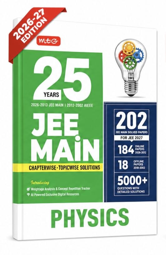 MTG 25 Years JEE Main Physics PYQ Book 2026-27 | Chapterwise Topicwise Solved Papers