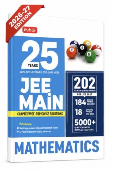 25 Years JEE Main Mathematics Chapterwise & Topicwise Solved Papers 2027 Edition | 5000+ Questions with Detailed Solutions | Weightage Analysis & PYQ Practice Book95