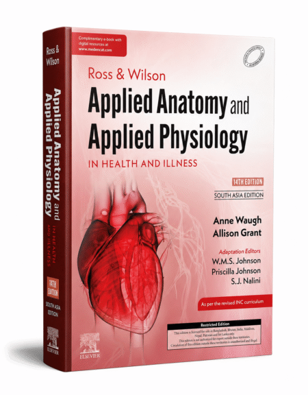 Ross & Wilson Applied Anatomy and Applied Physiology in Health and Illness (14th Edition)