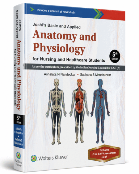 Joshi's Basic and Applied Anatomy and Physiology for Nursing and Healthcare Students (5th Edition)