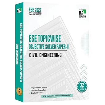 ESE Topicwise Objective Solved Paper-II (2027) Civil Engineering