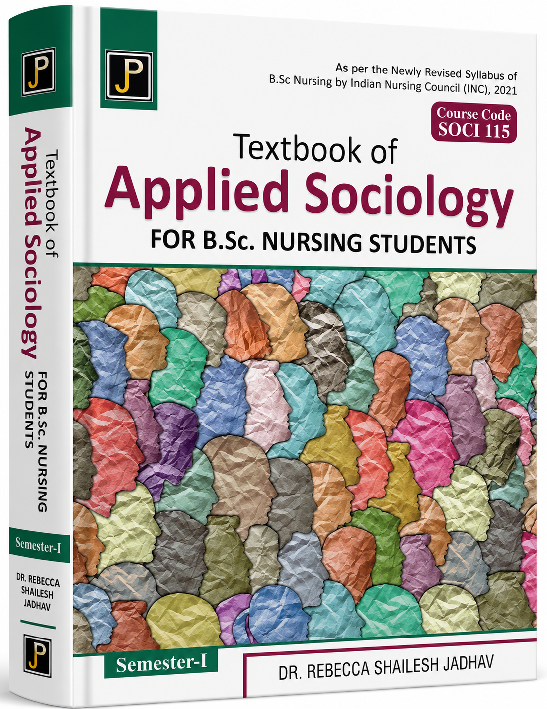 Textbook of Applied Sociology for B.Sc. Nursing Students (Semester I) BY Rebecca Shailesh Jhadav