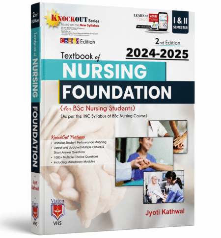 Textbook of Nursing Foundation (2024–2025) by Jyoti Kathwal