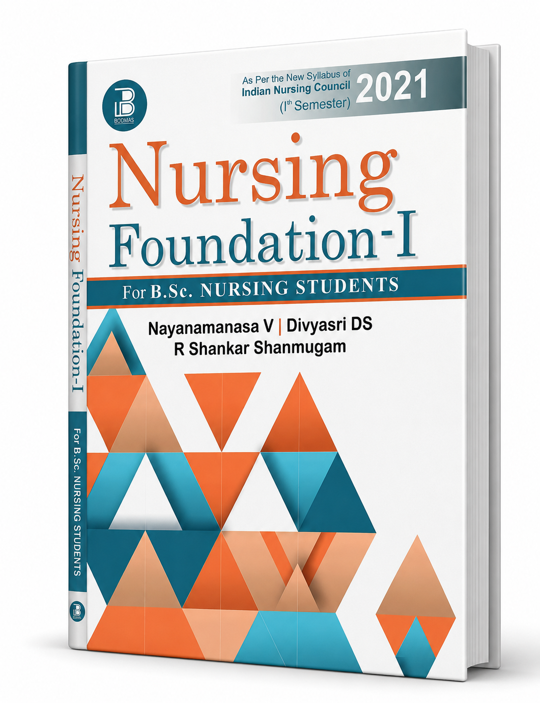 Nursing Foundation-I for B.Sc. By Nayanamanasa