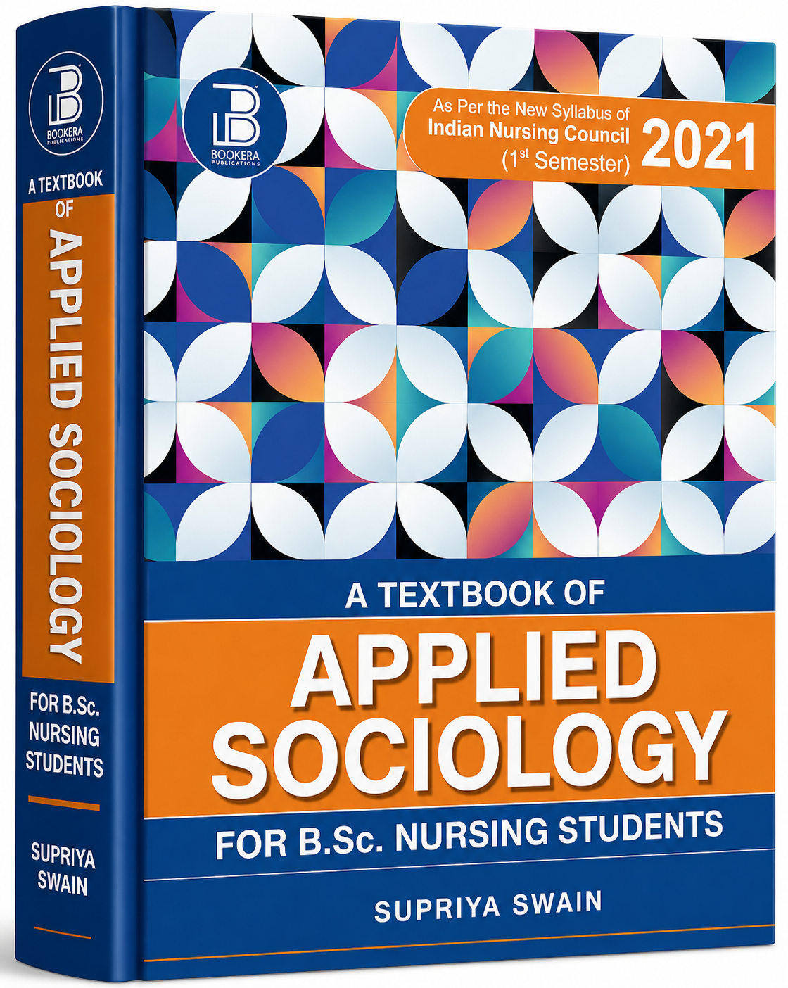 A Textbook of Applied Sociology for B.Sc. Nursing Students (As per New INC Syllabus 2021) – SEO Optimized Book Description