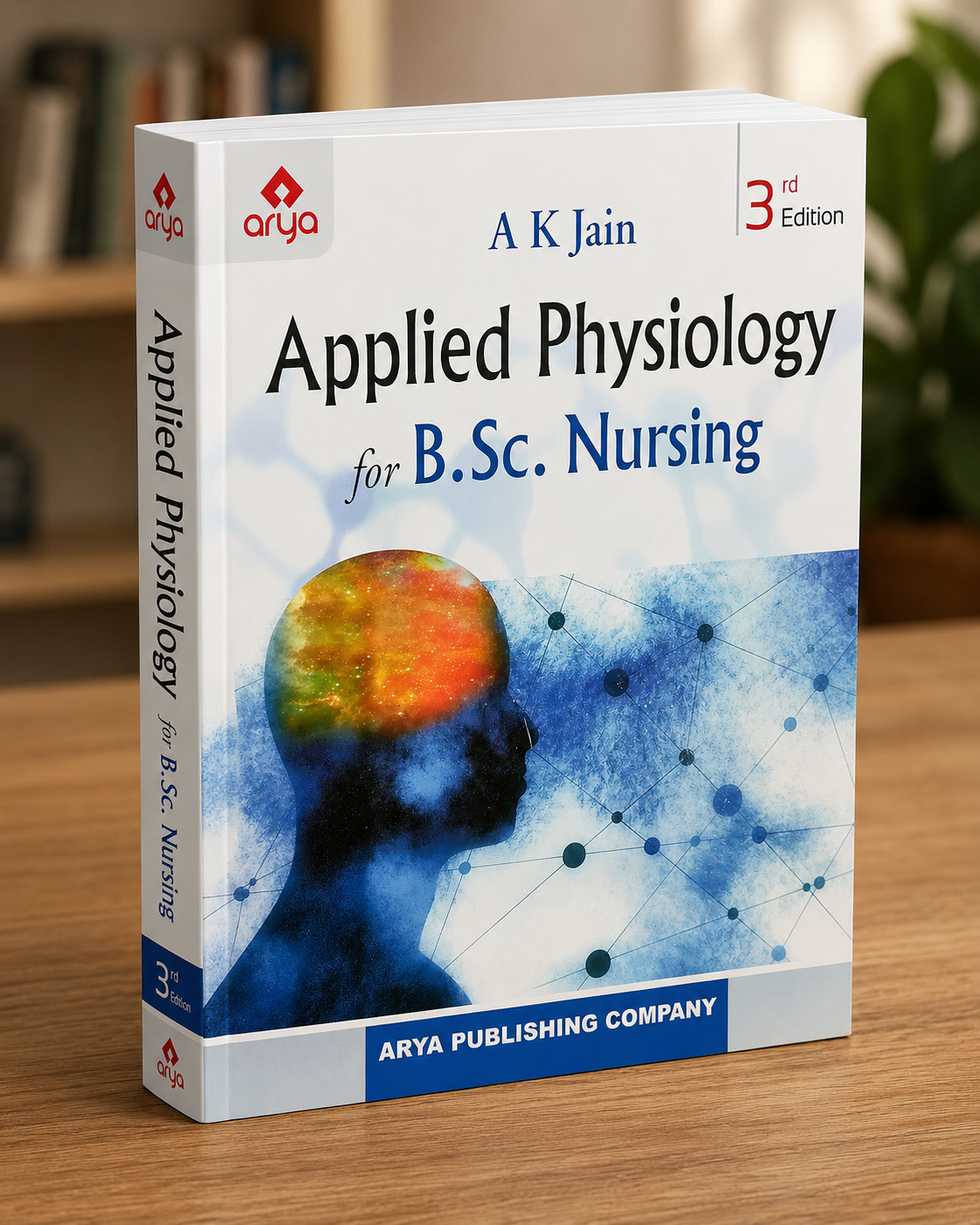 Applied physiology For Bsc Nursing by A.k Jain
