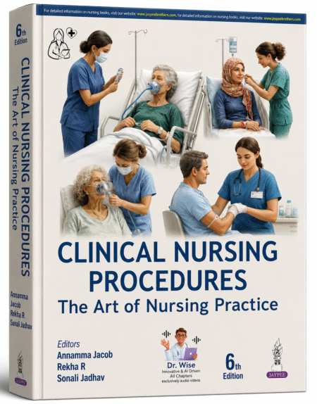 Clinical Nursing Procedures: The Art of Nursing Practice BY Jacob