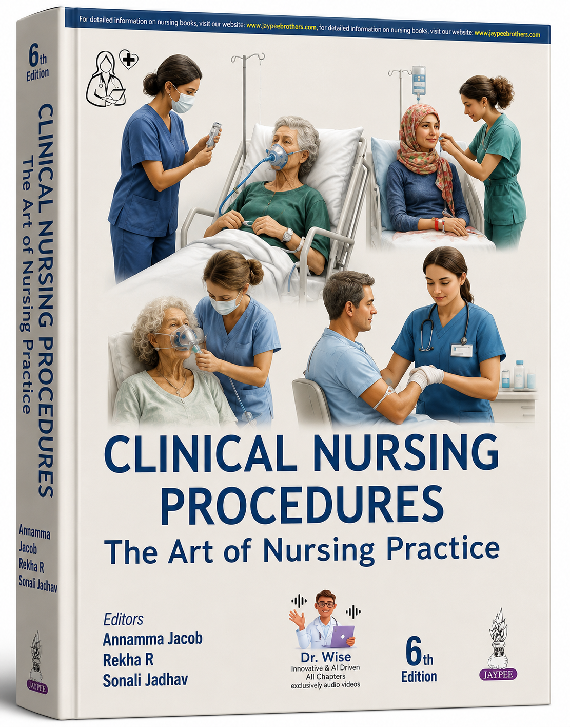Clinical Nursing Procedures: The Art of Nursing Practice BY Jacob