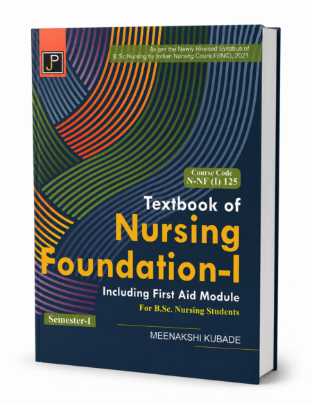 Textbook of Nursing Foundation-I by Meenakshi Kubade