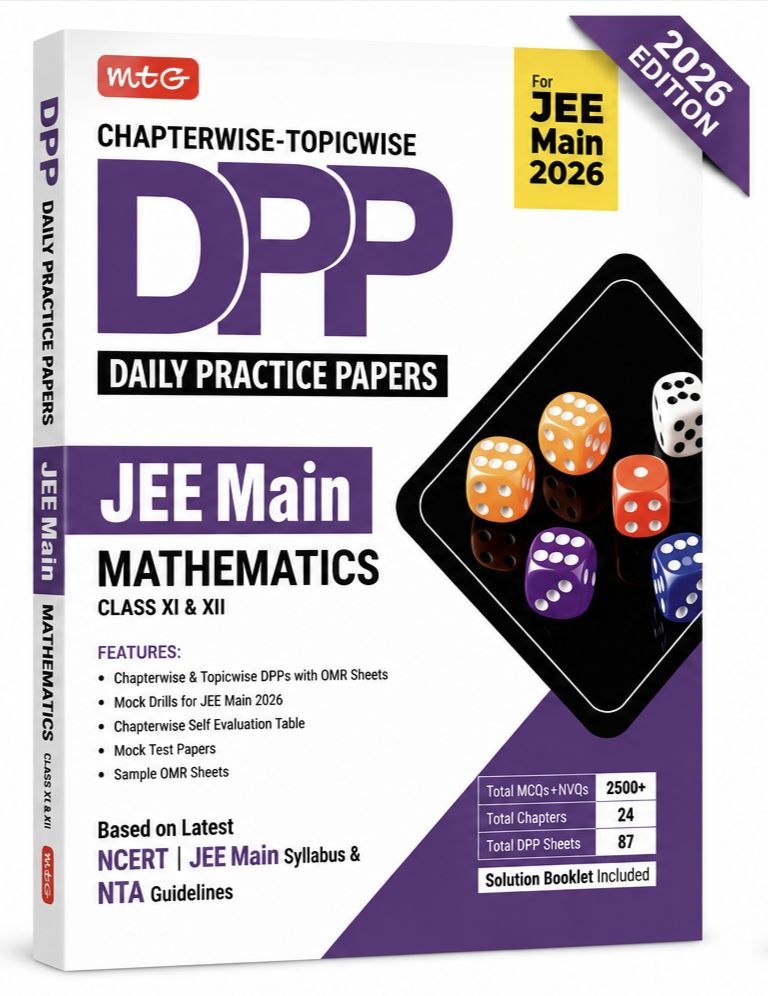MTG JEE Main Mathematics DPP 2026 | Chapterwise & Topicwise Daily Practice Papers for Class 11 & 12