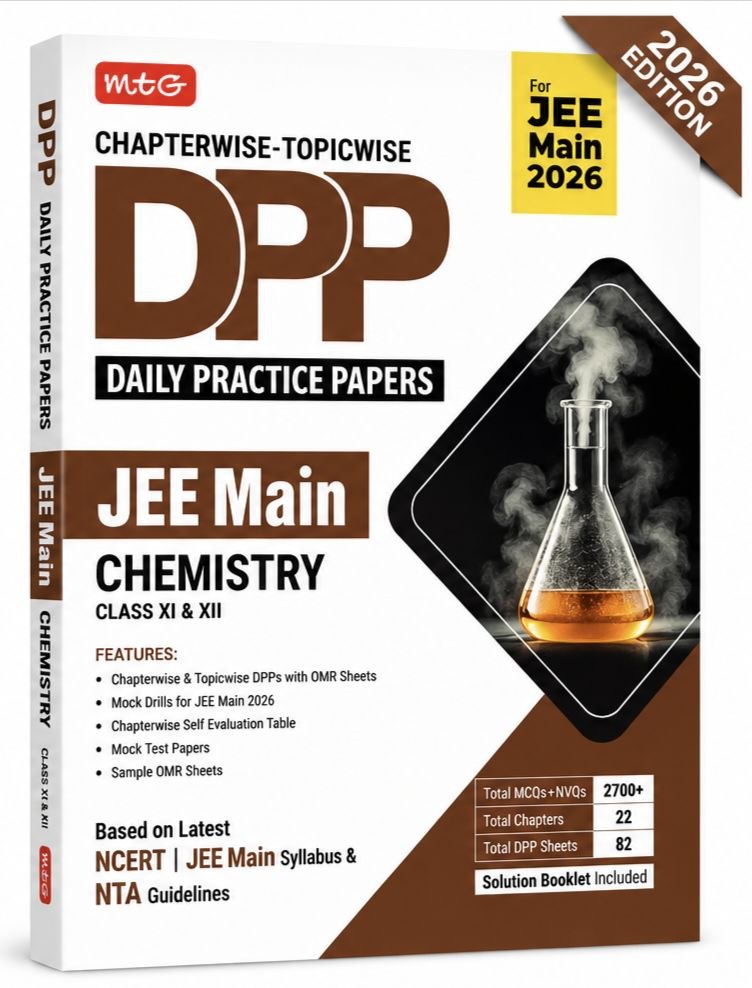 MTG JEE Main Chemistry DPP 2026 | Chapterwise & Topicwise Daily Practice Papers for Complete Revision