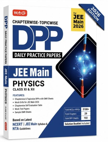 MTG JEE Main Physics DPP 2026 | Chapterwise & Topicwise Daily Practice Papers with Solutions