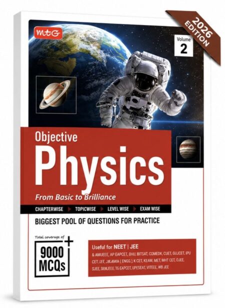 MTG Objective Physics Volume 2 | Advanced Physics Practice Book for JEE Main & Advanced