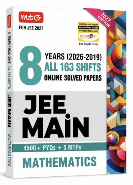 MTG JEE Main Mathematics PYQ 2027 | 8 Years All 163 Shifts Solved Papers