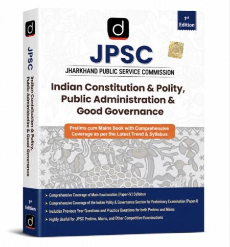 JPSC Indian Constitution & Polity, Public Administration & Good Governance | Prelims & Mains Complete Guide