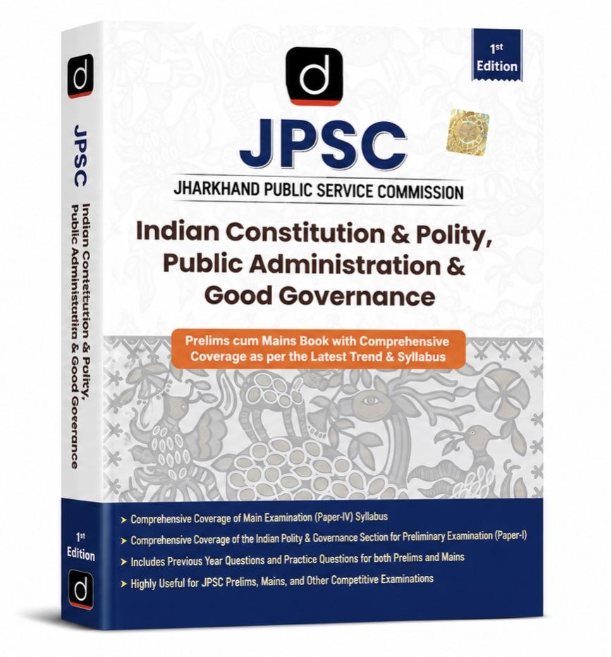 JPSC Indian Constitution & Polity, Public Administration & Good Governance | Prelims & Mains Complete Guide