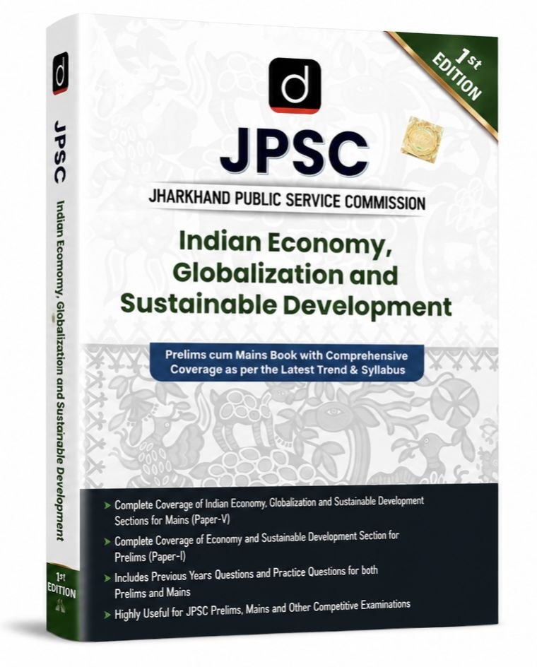 JPSC Indian Economy, Globalization and Sustainable Development | Complete Prelims & Mains Guide