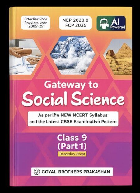 Gateway to Social Science Class 9 Part-1 | New NCERT Pattern | CBSE