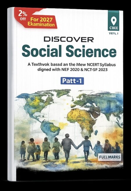 Discover Social Science Class 9 Part-1 | New NCERT | CBSE 2027 Edition
