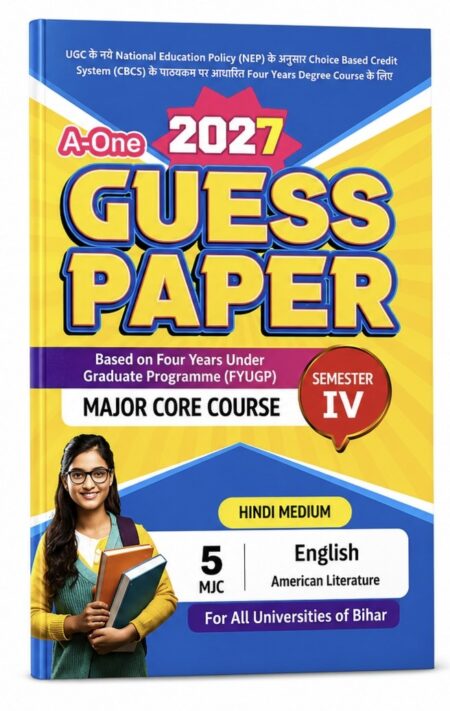 A-One Guess Paper Semester IV English (American Literature) | Hindi Medium | All Universities of Biha