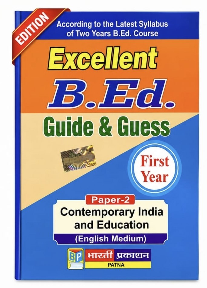 Bharati Prakashan B.Ed. Guide & Guess Paper-II Contemporary India and Education | First Year | English Medium | All Universities of Bihar