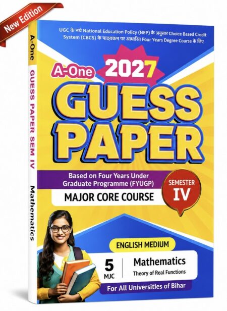 A-One Guess Paper Semester V Mathematics (Theory of Real Functions) | English Medium | All Universities of Bihar