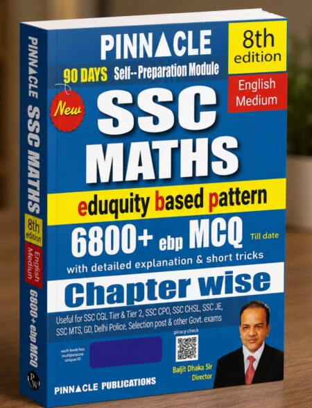 Pinnacle SSC Maths 8th Edition Medium Book | 6800+MCQs Chapter Wise