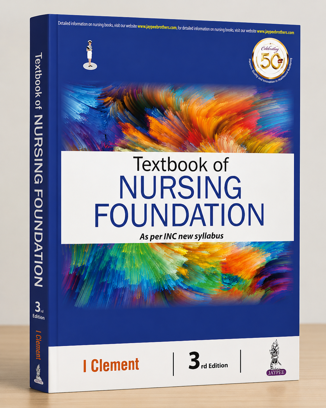 Textbook of Nursing Foundation (3rd Edition) by Clement