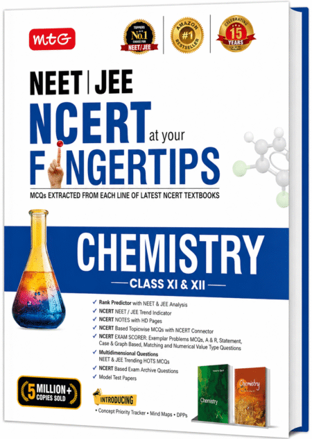 MTG NCERT at Your Fingertips Chemistry for NEET & JEE (Class XI & XII) – Latest Edition