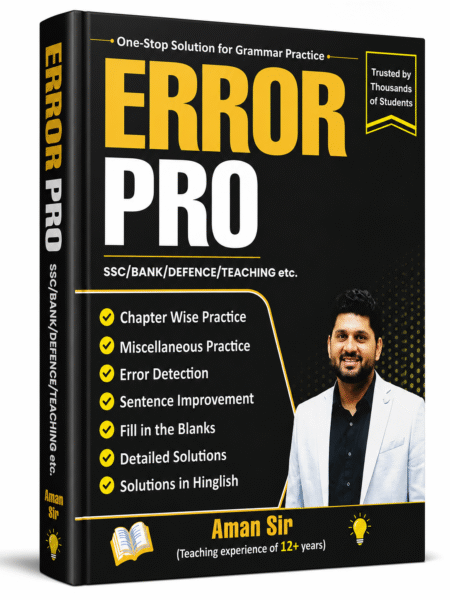 Error Pro English Grammar Practice Book by Aman Sir | Chapter Wise Practice & Detailed Solutions in Hinglish | SSC, Bank, Defence & Teaching Exams
