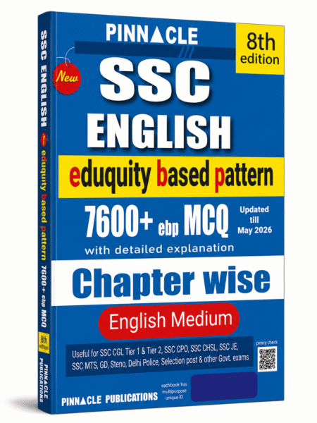 Pinnacle SSC English 8th Edition | 7600+ MCQs with Detailed Explanations | Chapter-Wise English Medium Book for SSC Exams