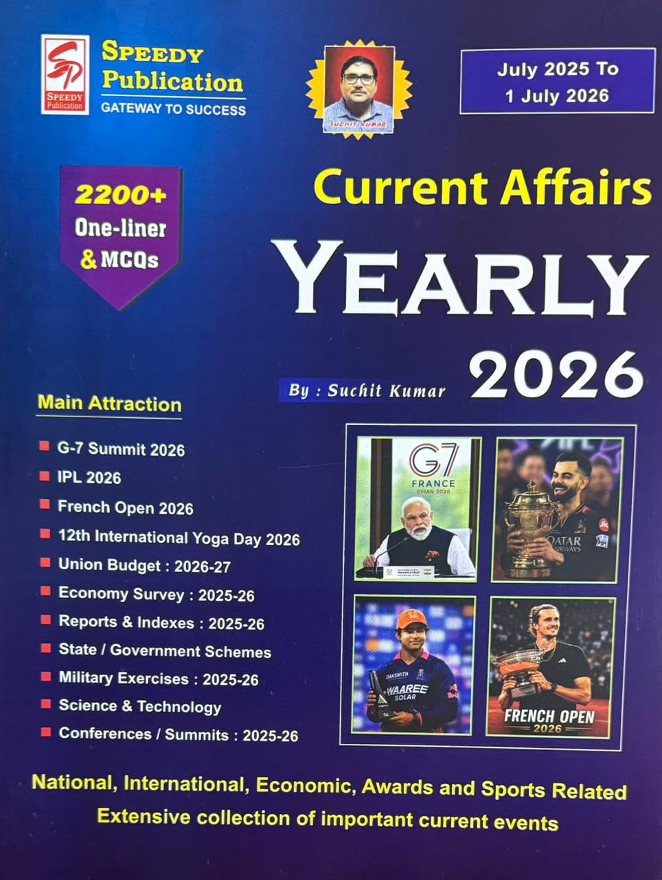 Speedy Current Affairs Yearly 2026 (July 2025 – July 2026) by Suchit Kumar | 2200+ One-Liners & MCQs for SSC, Railway, Banking, UPSC, BPSC & All Competitive Exams
