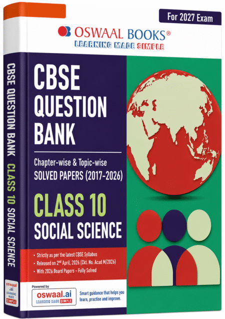 Oswaal CBSE Question Bank Class 10 Social Science 2027 Exam | Chapter-wise & Topic-wise Solved Papers (2017–2026) English medium