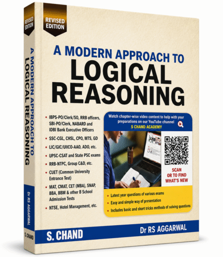 A Modern Approach to Logical Reasoning (Revised Edition) – Dr. R.S. Aggarwal | S. Chand