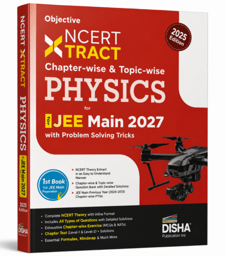 Objective NCERT XTRACT Physics for JEE Main 2027 by Disha Publication