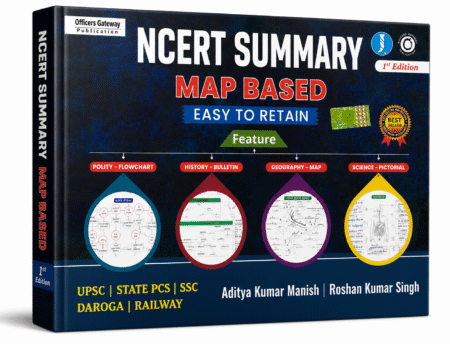 NCERT Summary (Map Based) Published by Officers Gateway Publication