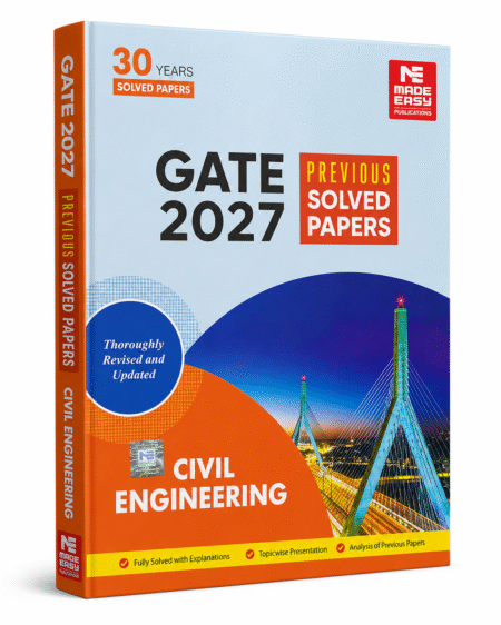 GATE 2027 Previous Solved Papers – Civil Engineering by Made Easy Publications