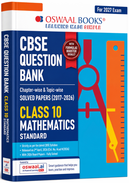 Oswaal CBSE Question Bank Class 10 Mathematics Standard 2027 Exam | Chapter-wise & Topic-wise Solved Papers (2017–2026)