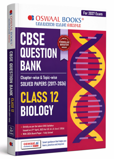 Oswaal CBSE Question Bank Class 12 Biology 2027 Exam | Chapter-wise & Topic-wise Solved Papers (2017–2026) with Formulae Booster Booklet English medium